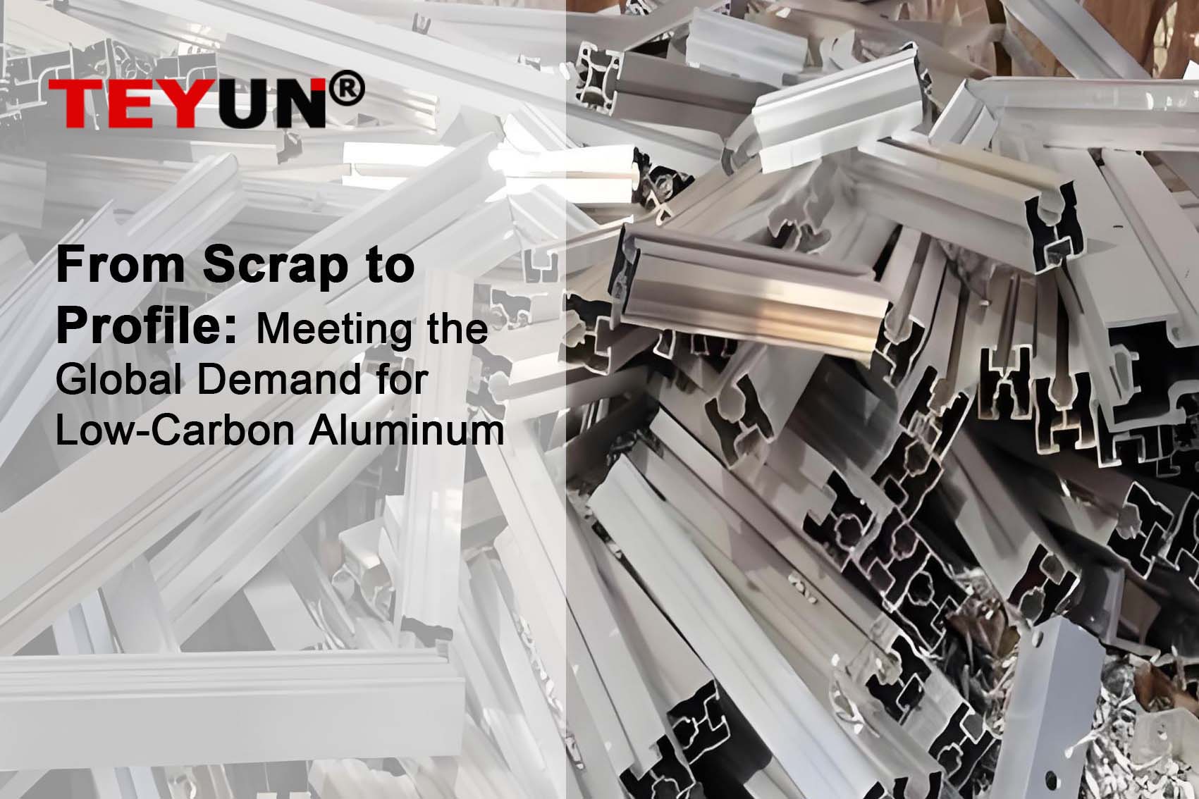 From Scrap to Profile: Meeting the Global Demand for Low-Carbon Aluminum