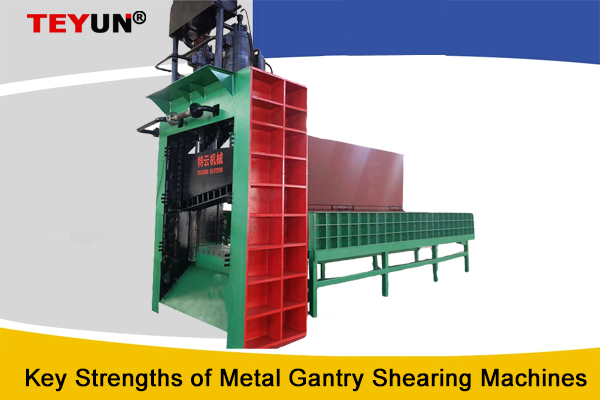  The Unyielding Edge: Key Strengths of Metal Gantry Shearing Machines