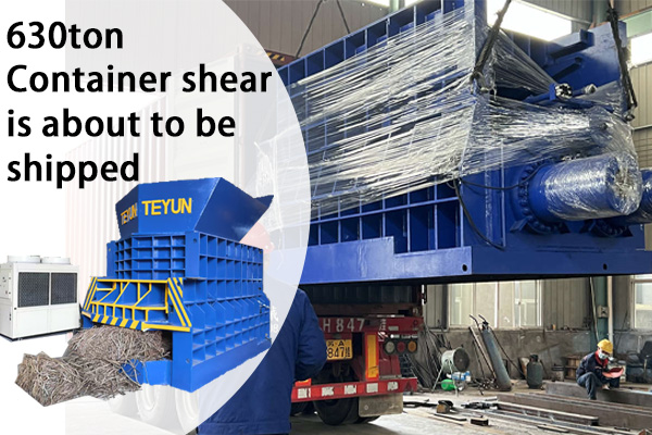 Teyun's 630T Container Shear Successfully Produced, Ready for Shipment to Argentina